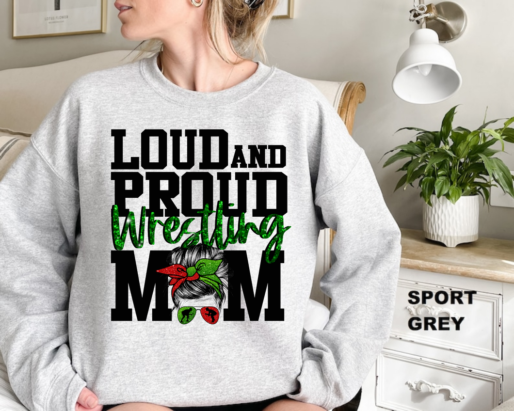 Loud and Proud Wrestling Mom