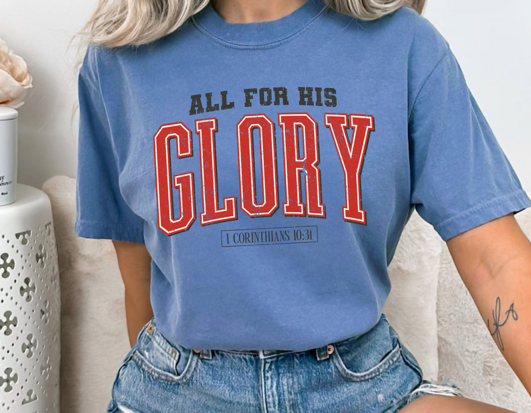 All For His Glory