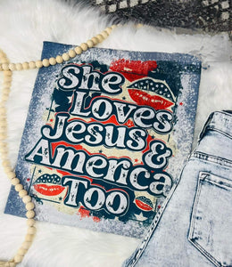 She loves Jesus and America too