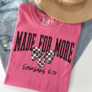 Made For More