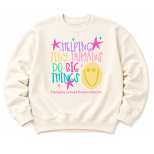 Load image into Gallery viewer, KSED Helping Tiny Humans Sweatshirt
