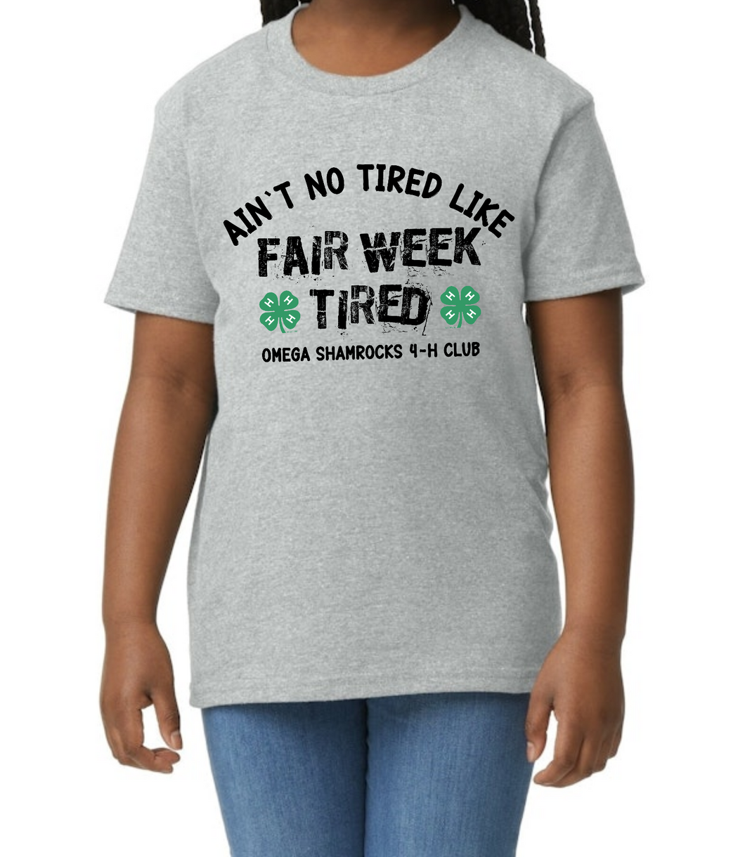 Ain't No Tired Like Fair Week Tired Sport Gray