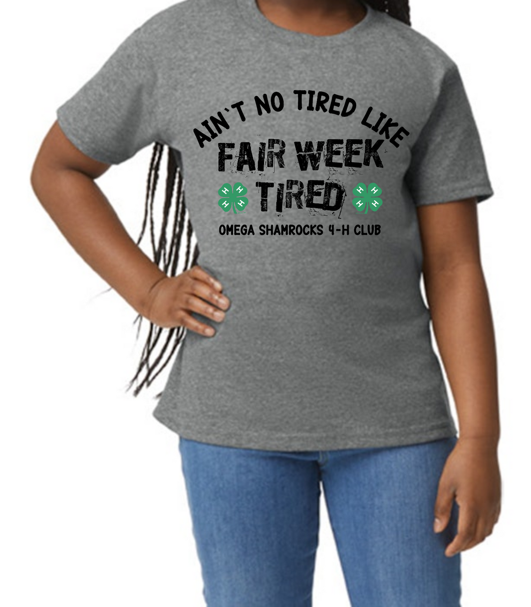 Ain't No Tired Like Fair Week Tired Graphite Gray
