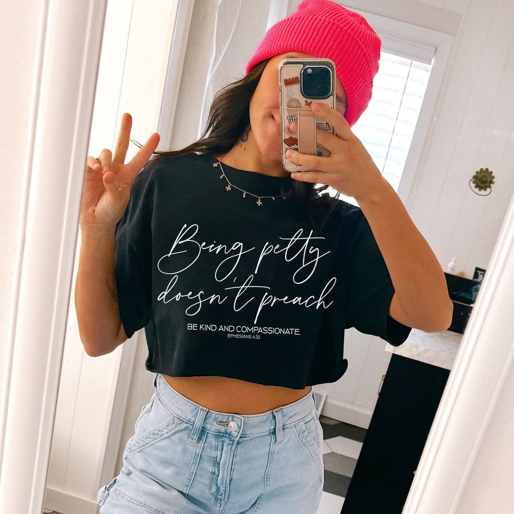 Being Petty Doesn't Preach