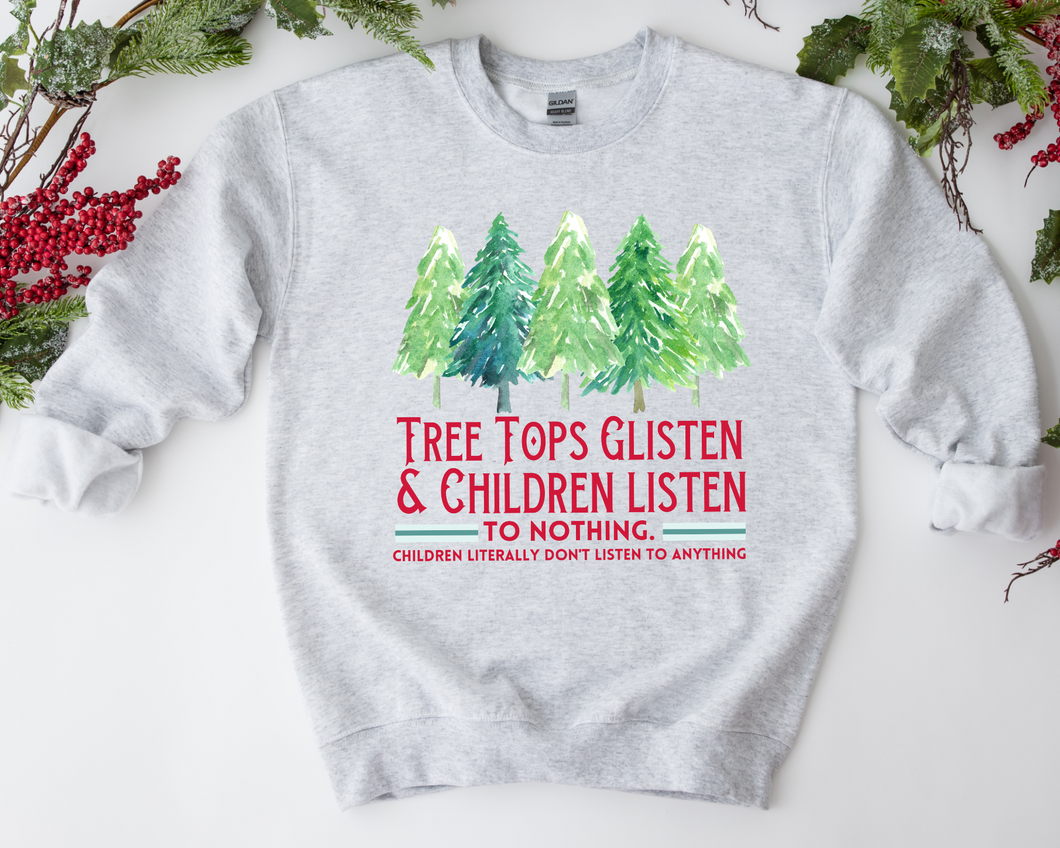 Children Listen To Nothing